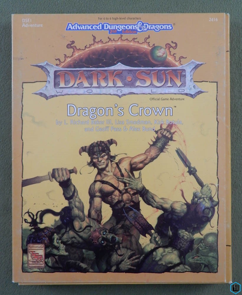 Dragon's Crown (Advanced Dungeons Dragons Dark Sun Adventure DSE1)