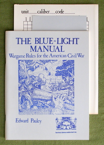 Image for The Blue-Light Manual: Wargame Rules for the American Civil War (2nd Edition)