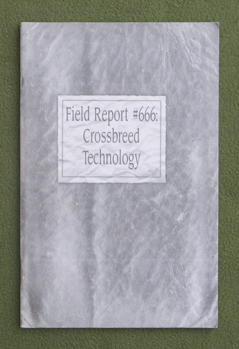 Image for Field Report #666: Crossbreed Technology (Deadlands RPG: Fortress o' Fear)