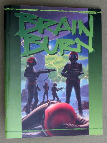Image for Brain Burn (Shatterzone RPG Sourcebook & GM Screen)