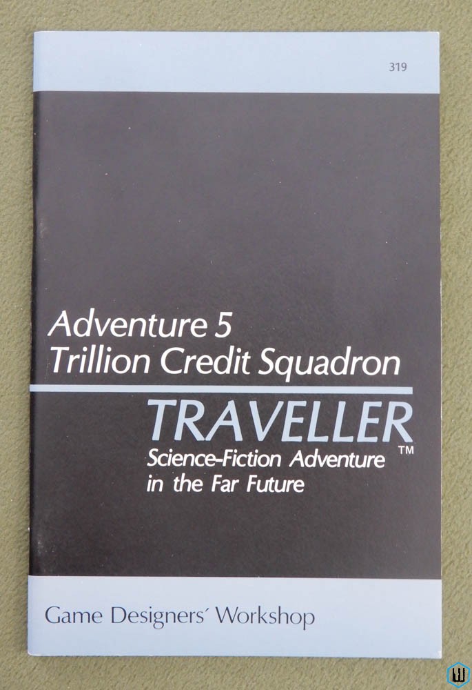 Trillion Credit Squadron (Traveller RPG Adventure 5) - 1ST PRINT