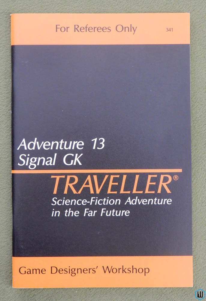 Signal GK (Traveller RPG Adventure 13)
