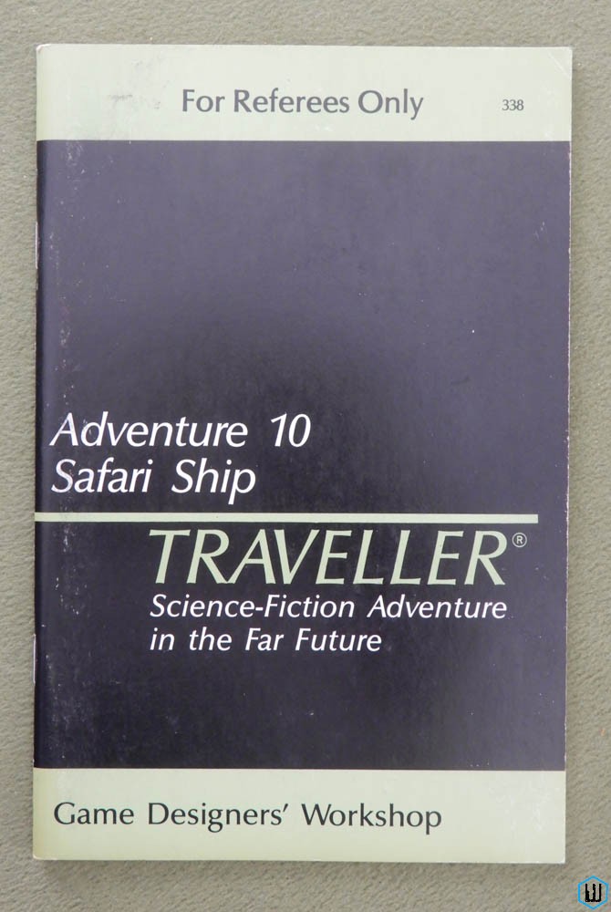 Safari Ship (Traveller RPG Adventure 10) - 1ST PRINT