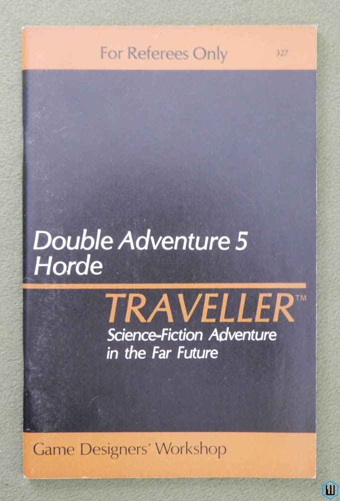 The Chamax Plague / Horde - 1ST PRINT (Traveller RPG Double Adventure 5)