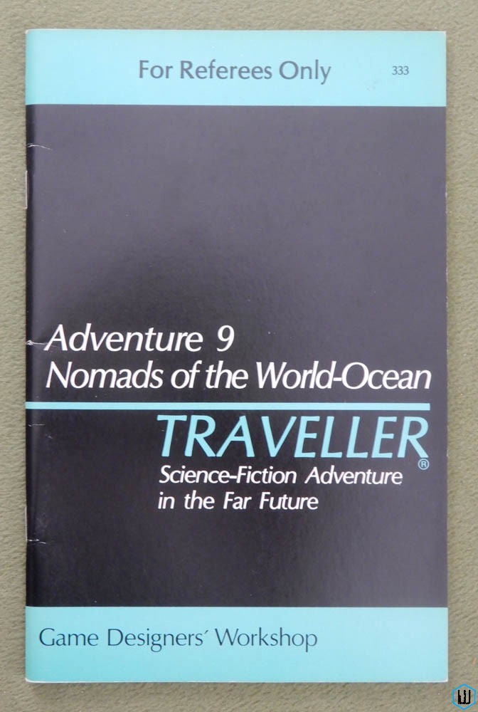 Nomads of the World-Ocean (Traveller RPG Adventure 9) - 1ST PRINT