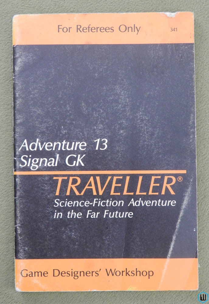 Signal GK - WORN (Traveller RPG Adventure 13)
