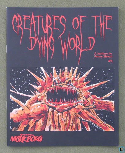 Image for Creatures of the Dying World (Mork Borg Roleplaying Game OSR RPG)