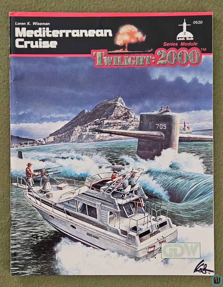 Mediterranean Cruise (Twilight 2000 RPG) Last Submarine Campaign GDW 520