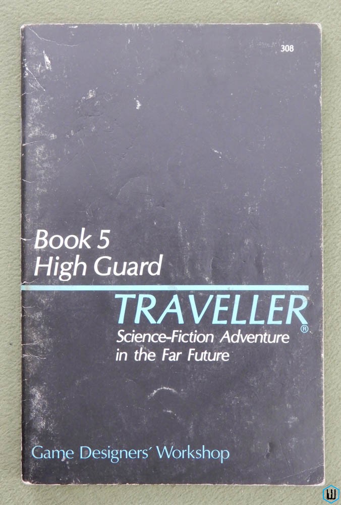 High Guard, 2nd Edition - PLAY COPY (Traveller RPG Book 5)