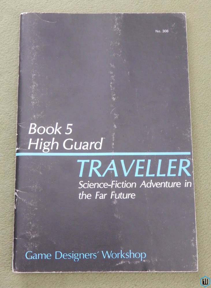 High Guard, 2nd Edition - PLAY COPY (Traveller RPG Book 5)
