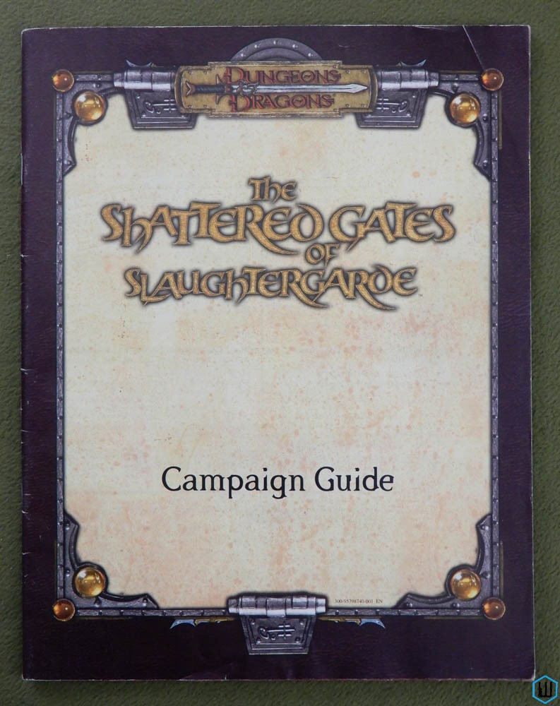 CAMPAIGN GUIDE: Shattered Gates of Slaughtergarde (Dungeons Dragons)
