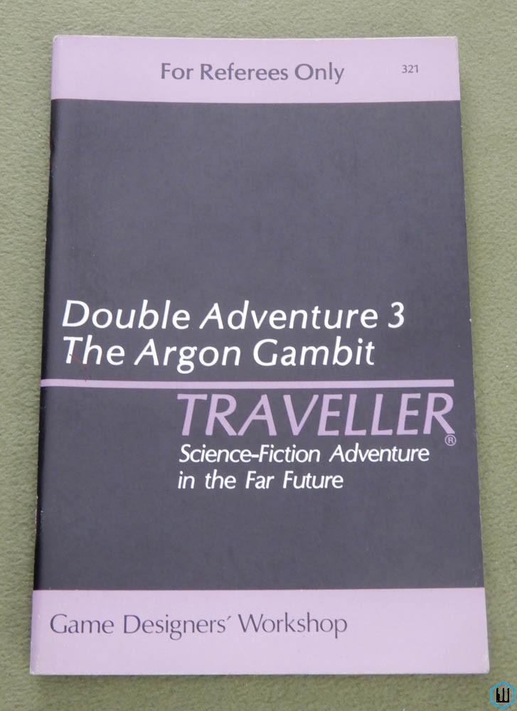 The Argon Gambit / Death Station (Traveller RPG Double Adventure 3)