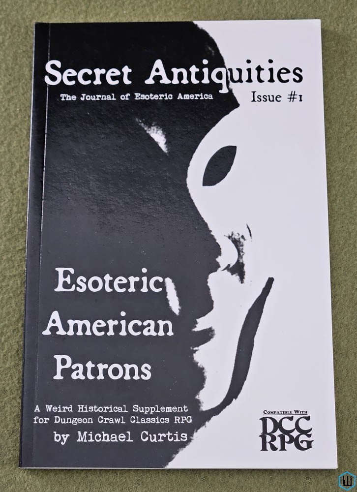 Secret Antiquities, Issue 1 (Dungeon Crawl Classics DCC RPG) Michael Curtis