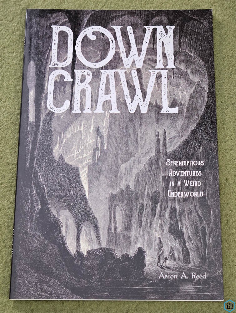 Downcrawl (OSR RPG Underworld Adventures) Aaron A Reed