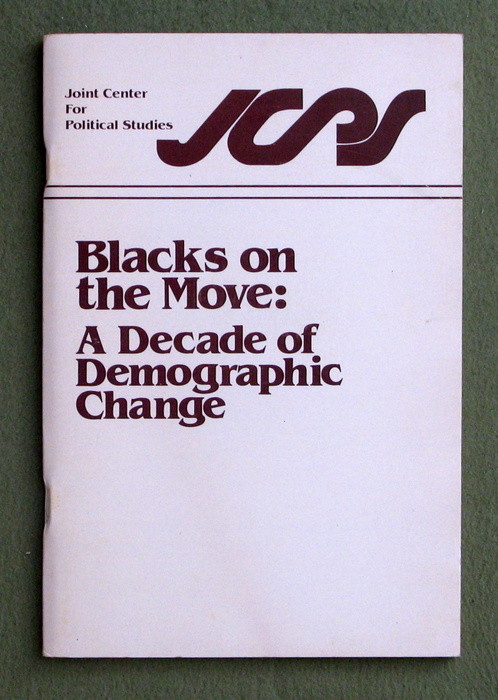 Image for Blacks on the move: A decade of demographic change : from a report prepared by William P. O'Hare