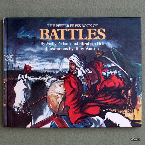 Image for Pepper Press Book of Battles (Molly Perham & Elizabeth Holt & Tony Watson)