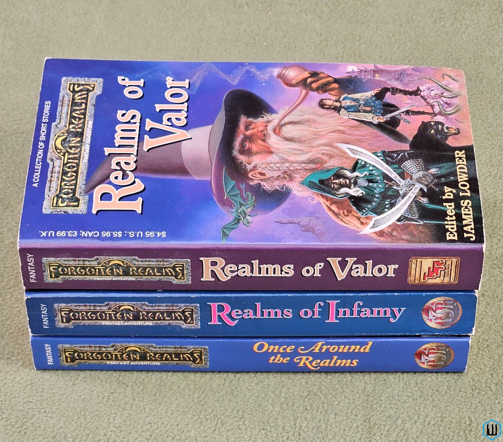 Realms of Infamy, Valor + Once Around the Realms Forgotten (James Lowder)