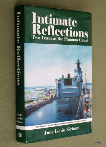 Image for Intimate Reflections: Two Years at the Panama Canal