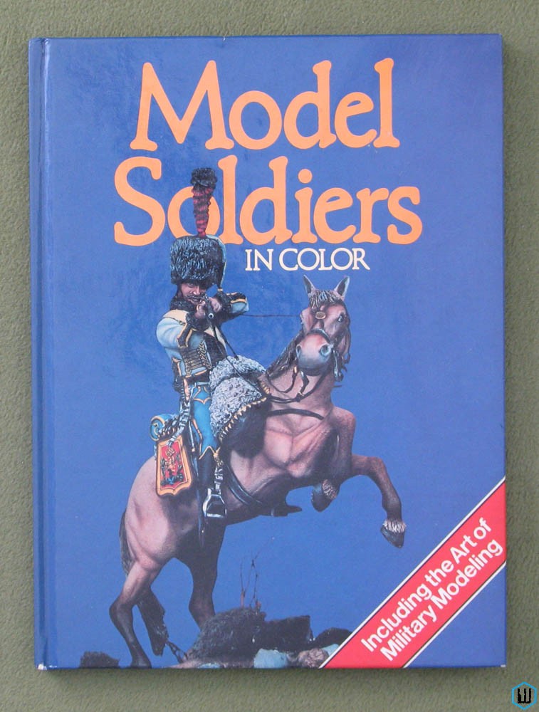 Image for Model Soldiers In Color (Roy Dilley) Hardcover