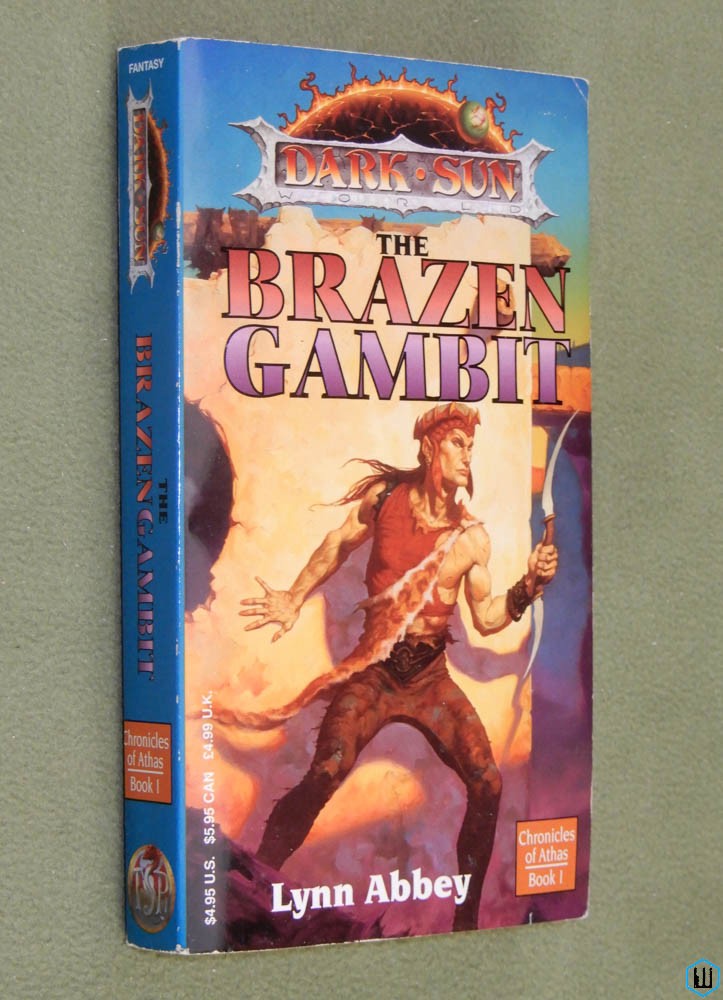 The Brazen Gambit (Dark Sun: Chronicle of Athas, Book 1) Lynn Abbey & Brom