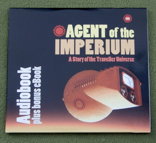 Image for Agent of the Imperium (Traveller RPG Audiobook, plus bonus eBook) Marc Miller