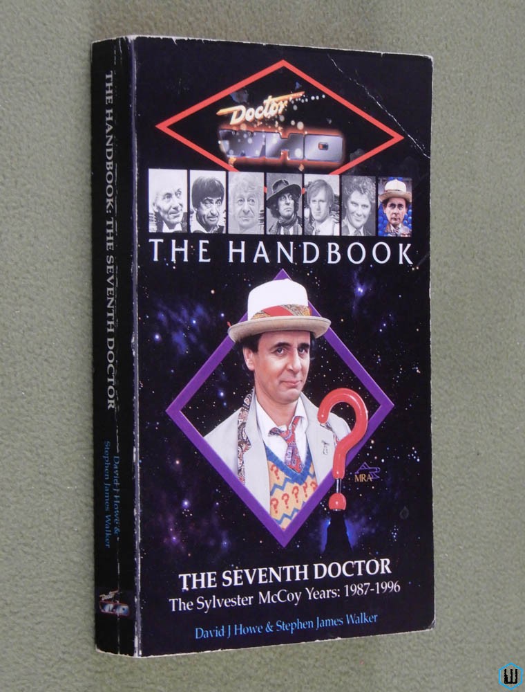 The Seventh Doctor: Sylvester McCoy Years 1987-1996 (Doctor Who Handbook) 7th