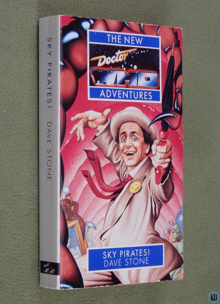 Sky Pirates! (Doctor Who New Adventures) Dave Stone