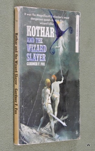 Image for Kothar and the Wizard Slayer (Gardner F. Fox) - READING COPY
