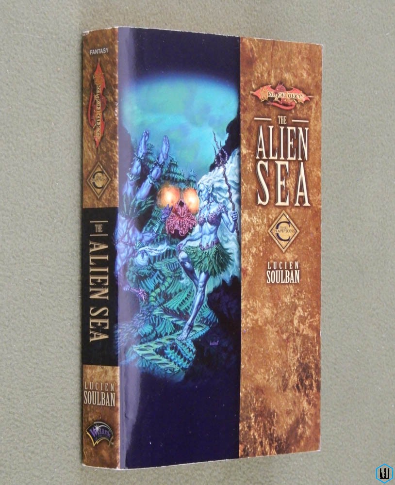 The Alien Sea: The Champions, Book 2 (Dragonlance)