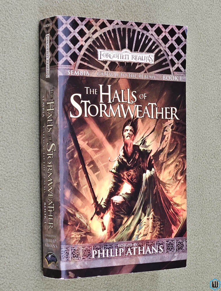 Halls of Stormweather (Sembia Gateway Forgotten Realms, Book 1) Philip Athans