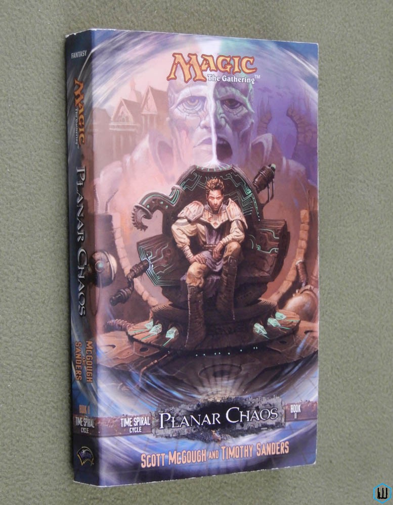 Planar Chaos (Magic the Gathering: Time Spiral Cycle, Book 2) Scott McGough