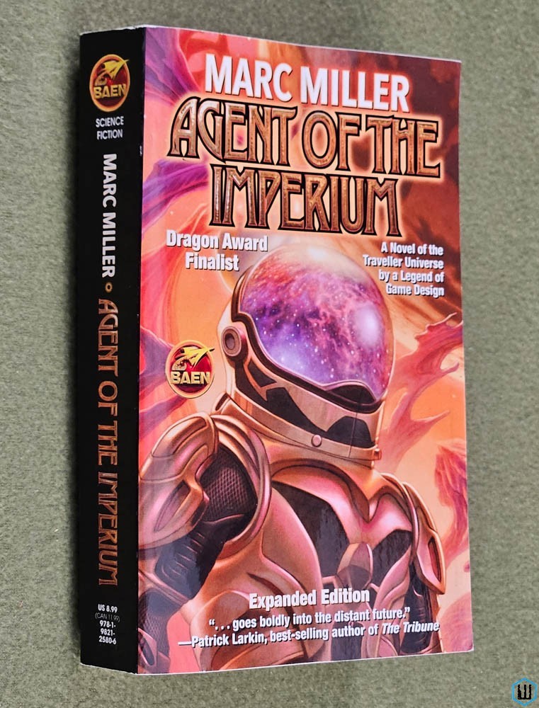 Agent of the Imperium: Expanded Edition (Paperback) Marc Miller BAEN
