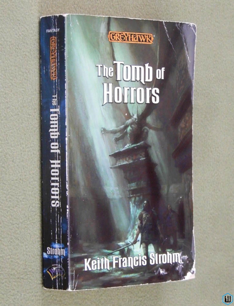 Tomb of Horrors (Greyhawk Novels) Keith Francis Strohm