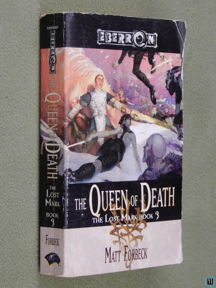 Queen of Death - Reading Copy (Eberron: The Lost Mark, Book 3) Matt Forbeck