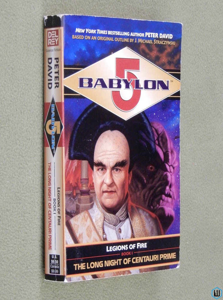 The Long Night of Centauri Prime (Babylon 5: Legions of Fire 1) Peter David
