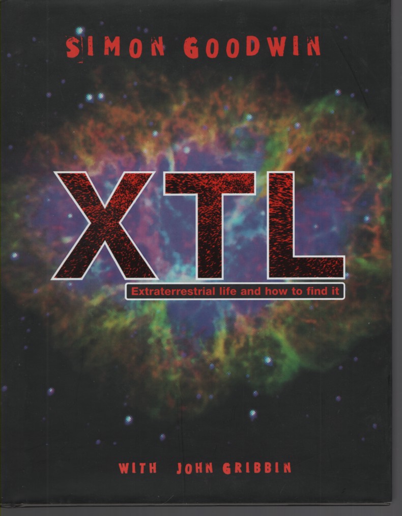 Xtl: Extraterrestrial Life and How to Find It