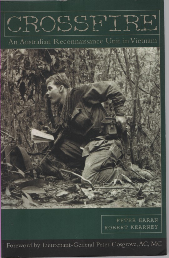 Crossfire : an Australian Reconnaissance Unit in Vietnam