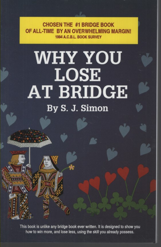 WHY YOU LOSE AT BRIDGE