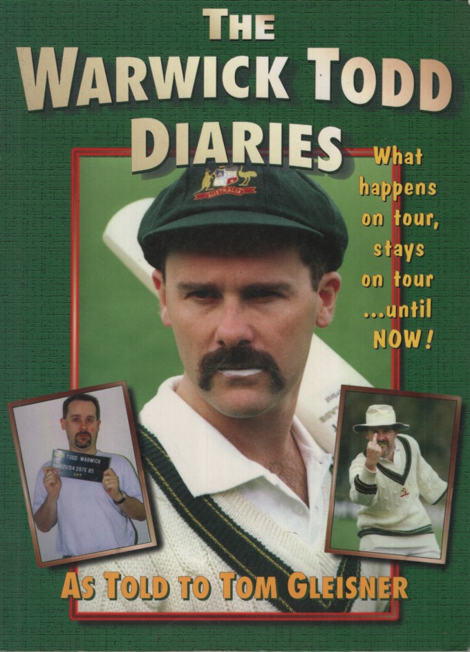 The Warwick Todd Diaries As Told to Tom Gleisner