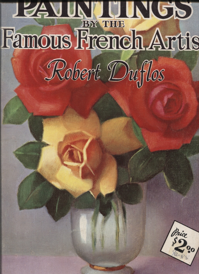 PAINTINGS BY THE FAMOUS FRENCH ARTIST ROBERT DU FLOS