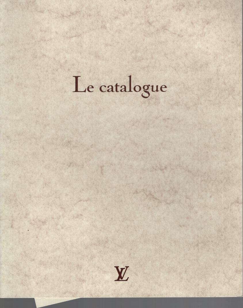 LE CATALOGUE : LOUIS VUITTON MALLETIER