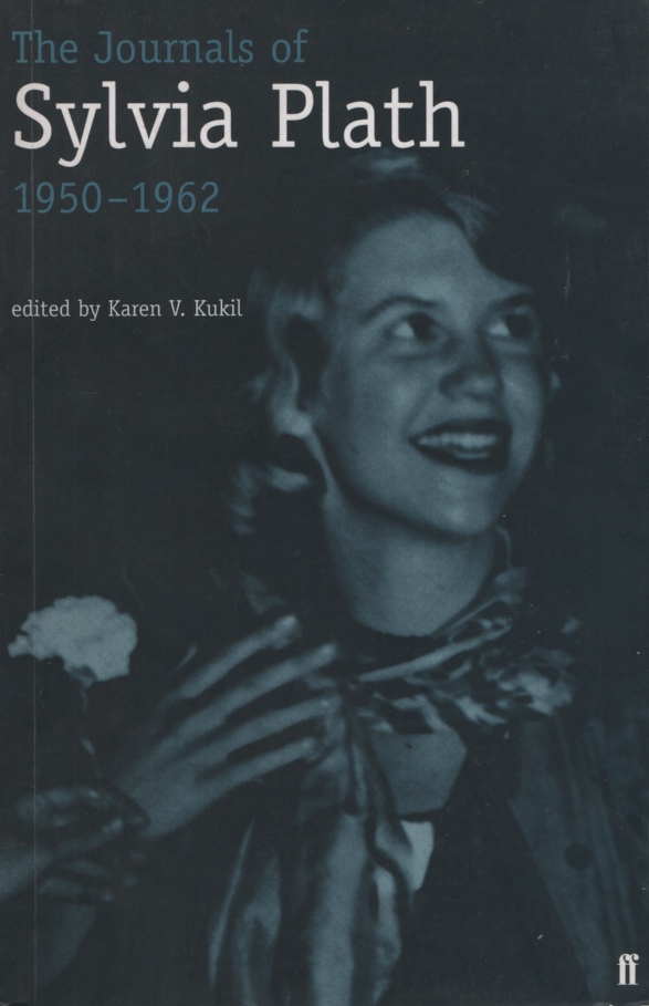 THE JOURNALS OF SYLVIA PLATH 1950-1962 ; TRANSCRIBED FROM THE ORIGINAL MANISCRIPTS AT SMITH COLLEGE