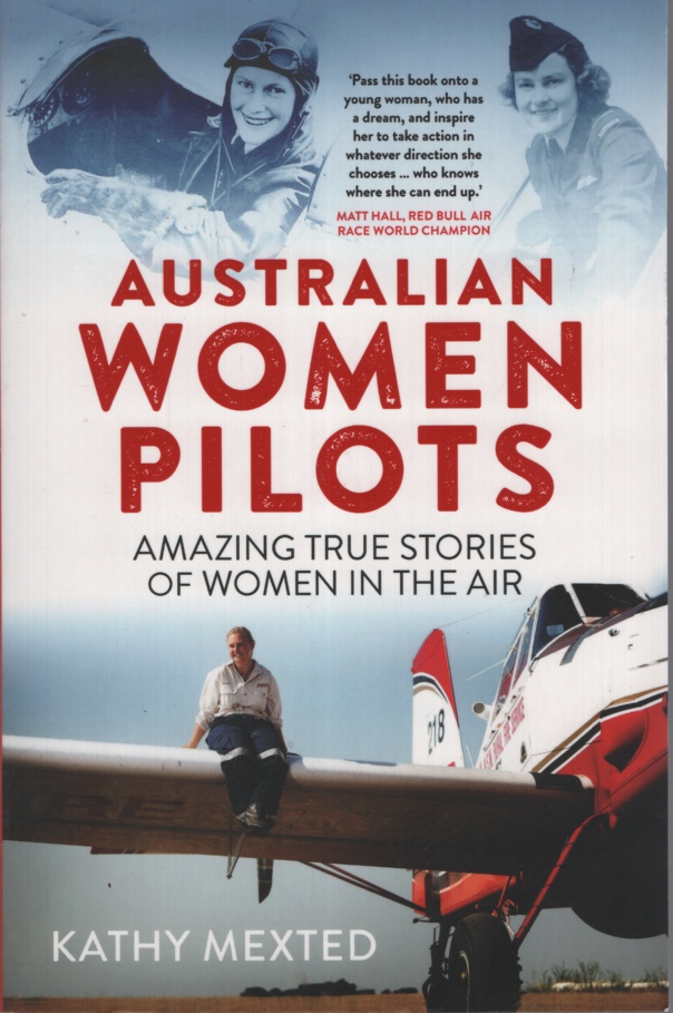 Australian Women Pilots: Amazing True Stories of Women in the Air