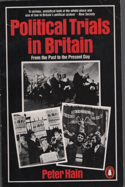 Political Trials in Britain Research Assistance by Phil Kelly