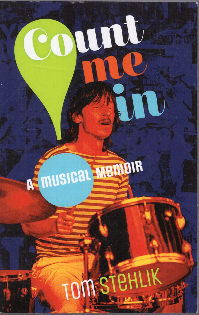 COUNT ME IN : A MUSICAL MEMOIR