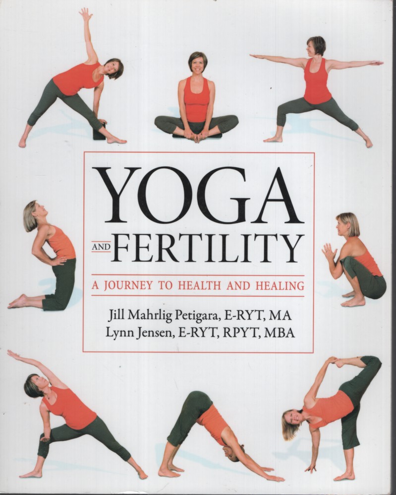 Yoga and Fertility: A Journey to Health and Healing