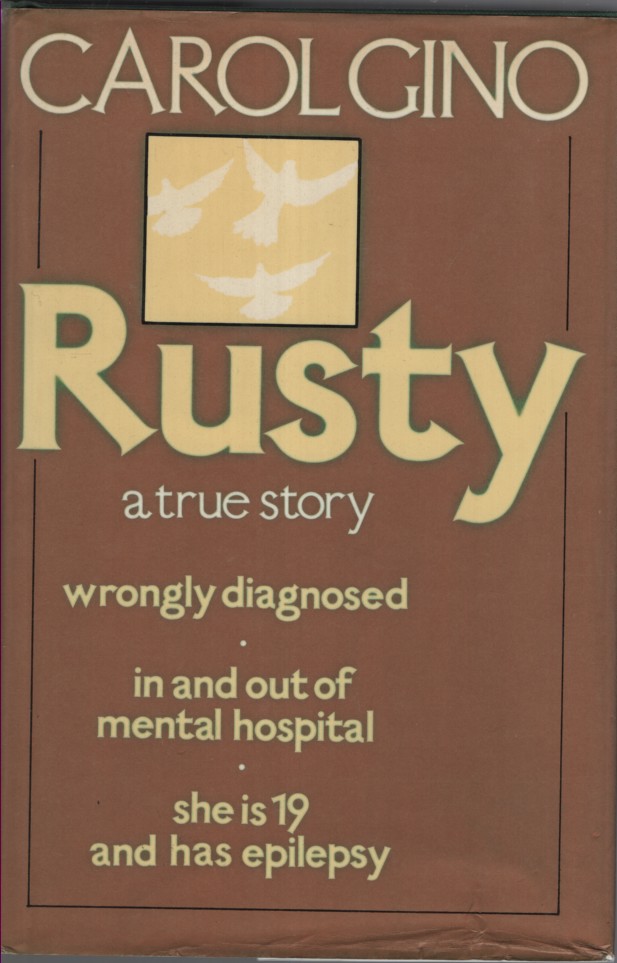 RUSTY : A TRUE STORY