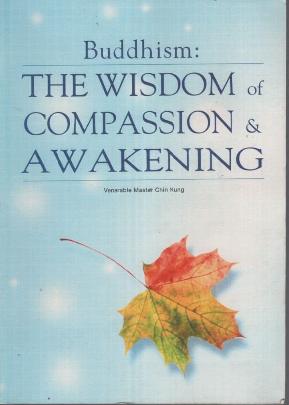 THE WISDOM OF COMPASSION & AWAKENING
