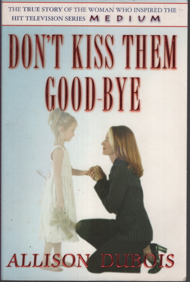 Don't Kiss Them Good-Bye