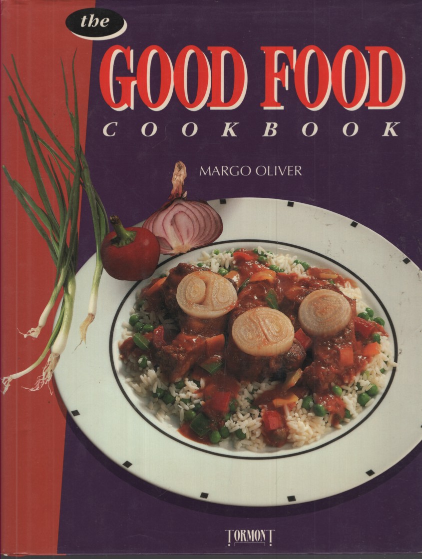 The Good Food Cookbook